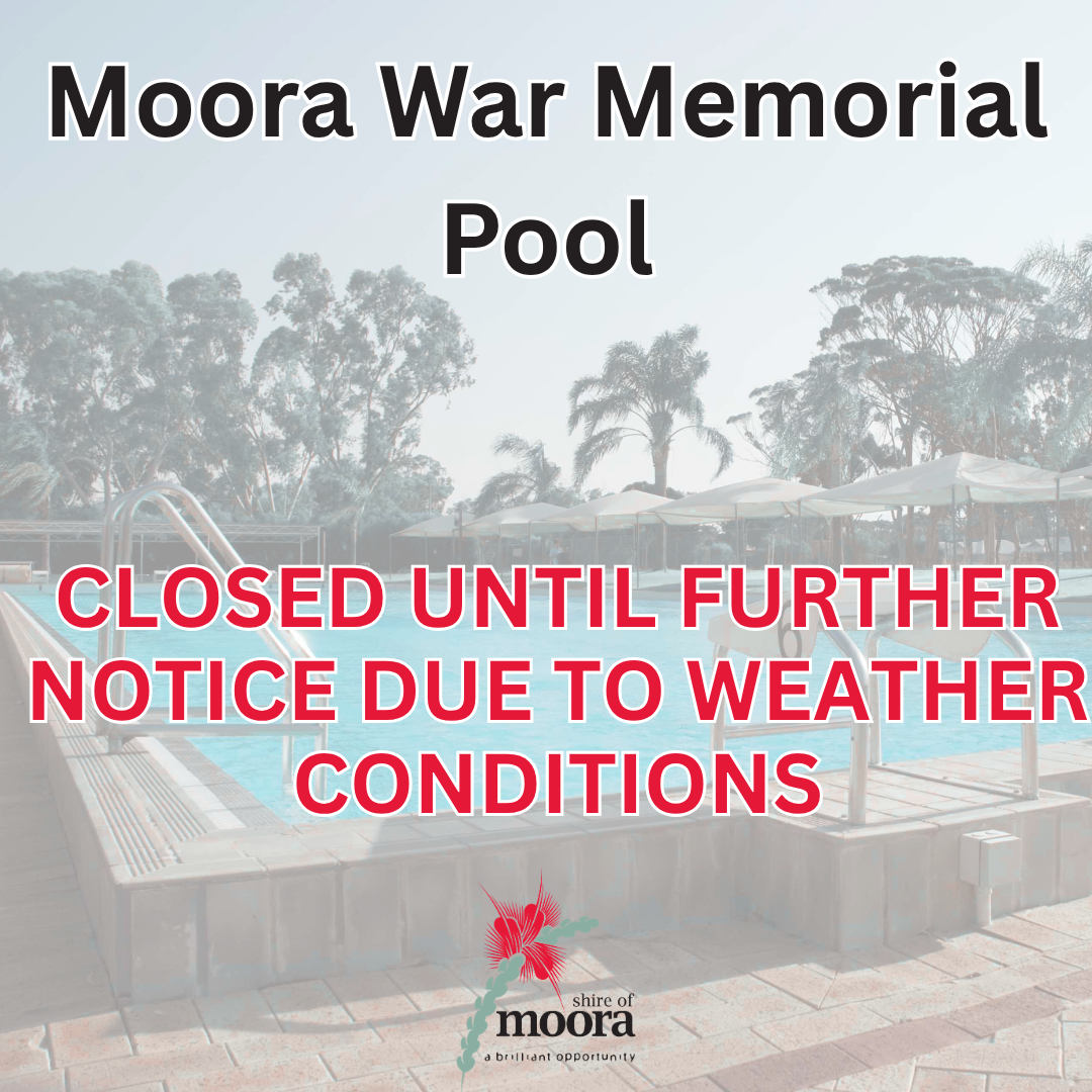 Moora War Memorial Pool - Closed Until Further Notice