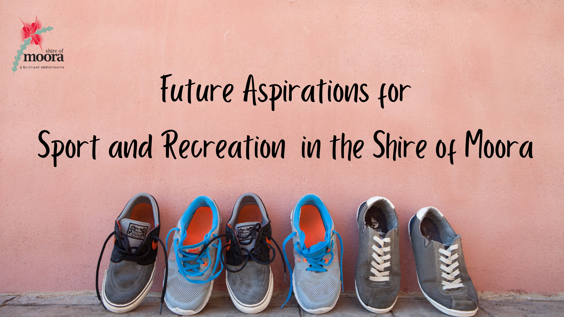 Future Aspirations for Sport and Recreation in the Shire of Moora